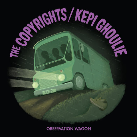 The Copyrights / Kepi Ghoulie - Observation Wagon