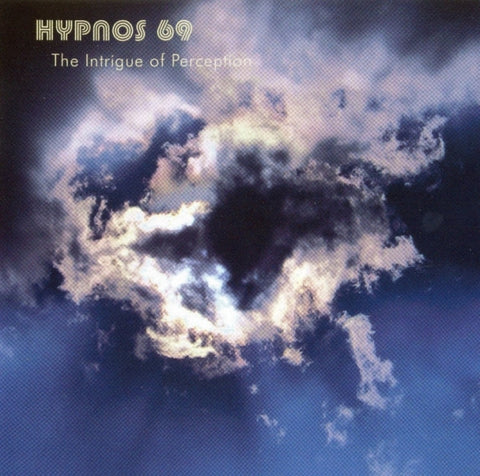 Hypnos 69 - The Intrigue Of Perception