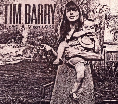 Tim Barry - Lost & Rootless