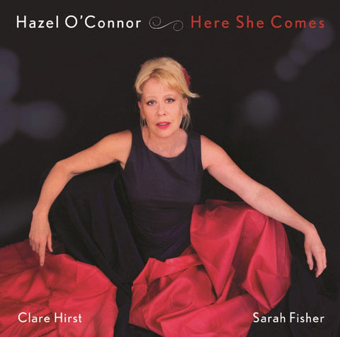Hazel O'Connor - Here She Comes