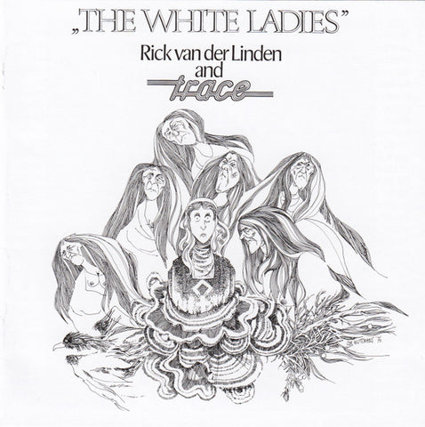 Rick van der Linden And Trace - The White Ladies