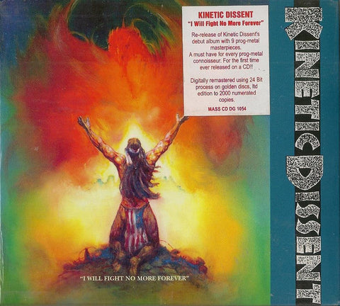Kinetic Dissent - I Will Fight No More Forever