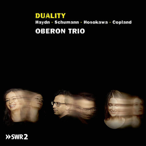 Haydn, Schumann, Hosokawa, Copland, Oberon Trio - Duality