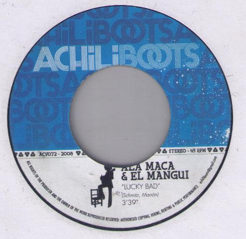Ala Maca & El Mangui / Fulanos feat. Peret - Lucky Bad / Raggaton