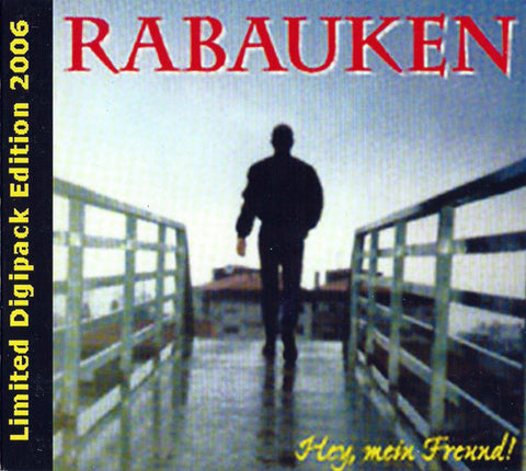 Rabauken - Hey, Mein Freund!