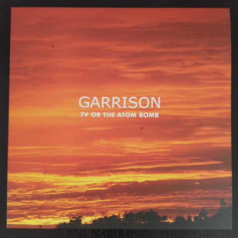 Garrison - TV Or The Atom Bomb