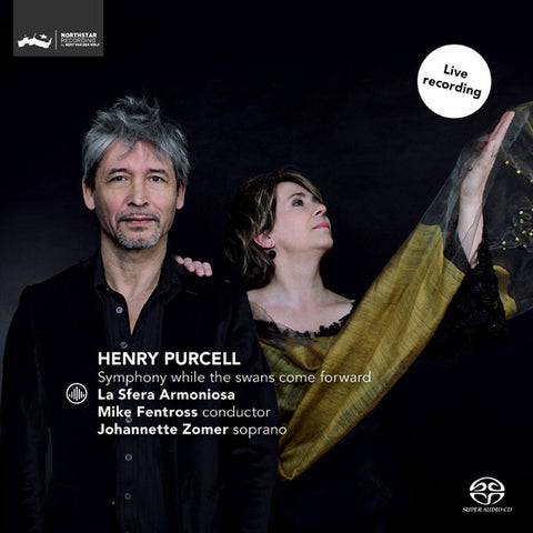 Henry Purcell, La Sfera Armoniosa, Mike Fentross, Johannette Zomer - Symphony While The Swans Come Forward