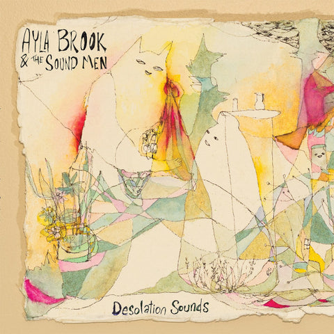 Ayla Brook and the Soundmen - Desolation Sounds