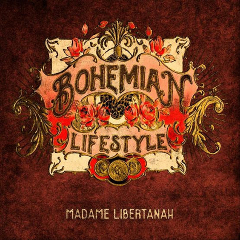 Bohemian Lifestyle - Madame Libertanah