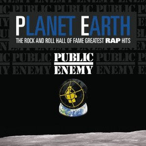 Public Enemy - Planet Earth: The Rock And Roll Hall Of Fame Greatest Rap Hits