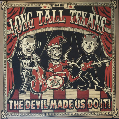 The Long Tall Texans - The Devil Made Us Do It