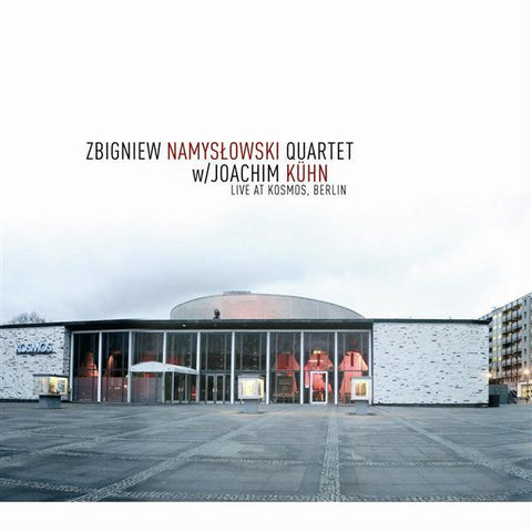 Zbigniew Namysłowski Quartet W/ Joachim Kühn - Live At Kosmos, Berlin