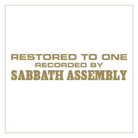 Sabbath Assembly, - Restored To One