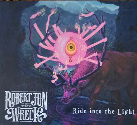 Robert Jon & The Wreck - Ride Into The Light