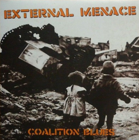 External Menace - Coalition Blues