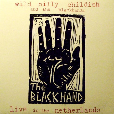 Wild Billy Childish And The Blackhands - Live In The Netherlands