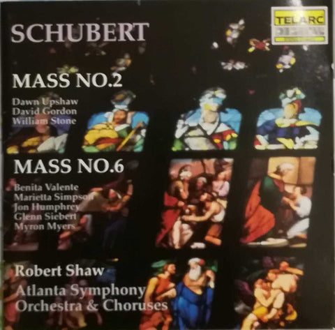 Schubert, Robert Shaw, Atlanta Symphony Orchestra, Atlanta Symphony Chorus, Atlanta Symphony Orchestra Chamber Chorus - Mass No.2/Mass No.6