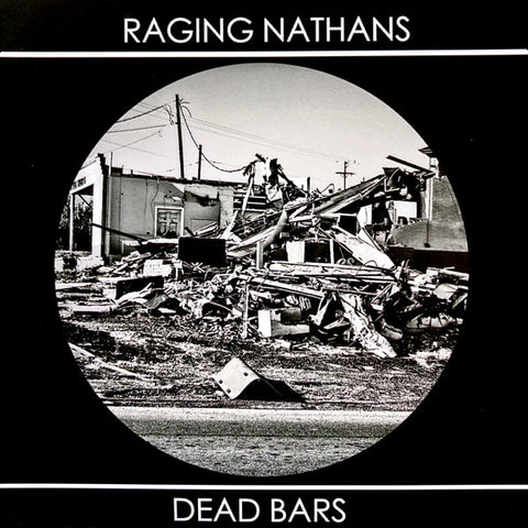 Raging Nathans / Dead Bars - Raging Nathans / Dead Bars