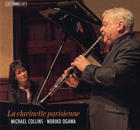 Michael Collins, Noriko Ogawa - La Clarinette Parisienne