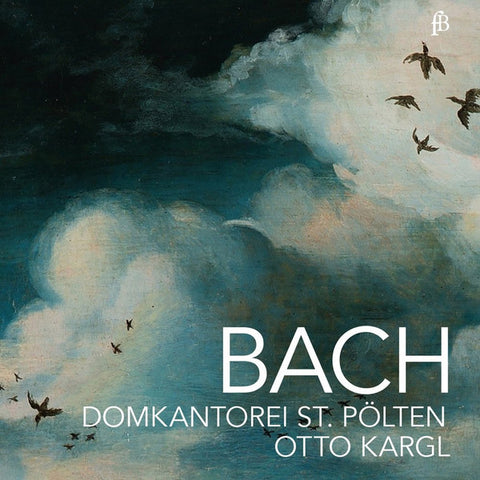Bach, Domkantorei St. Pölten, Otto Kargl - Bach
