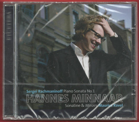 Hannes Minnaar - Sergei Rachmaninoff - Piano Sonata No 1 , Maurice Ravel - Sonatine & Miroirs