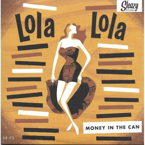 Lola Lola - Money In The Can﻿