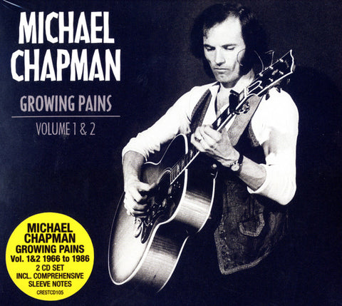 Michael Chapman - Growing Pains Volume 1 & 2