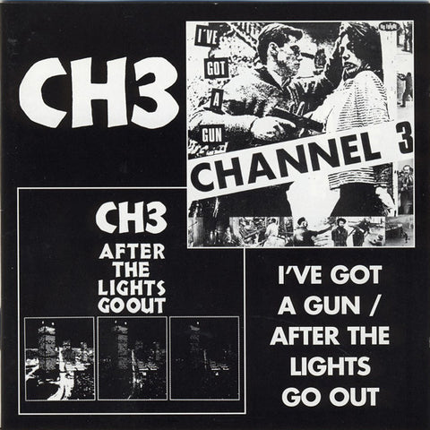 CH3 - I've Got A Gun / After The Lights Go Out