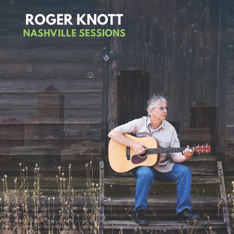 Roger Knott - Nashville Sessions