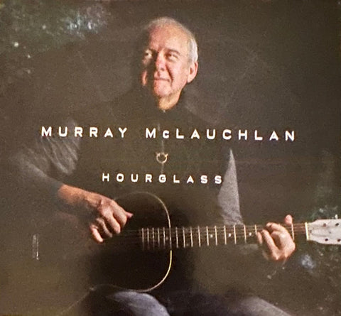 Murray McLauchlan - Hourglass