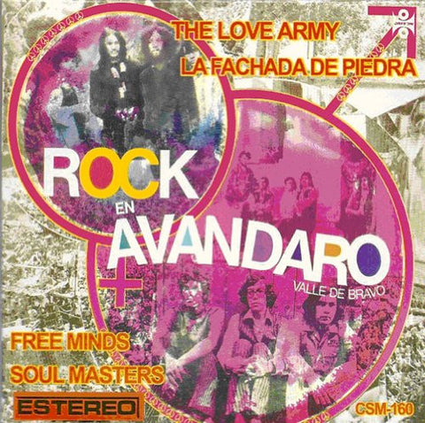 The Love Army, La Fachada De Piedra, Free Minds, Soul Masters - Rock En Avandaro - Valle De Bravo