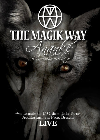 The Magik Way - Ananke - Il Cammino Rivelato