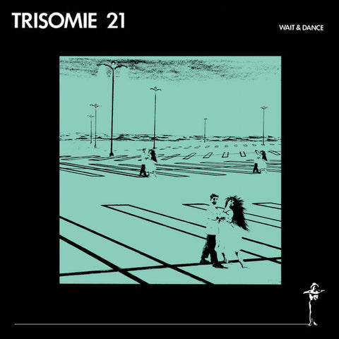 Trisomie 21 - Wait & Dance