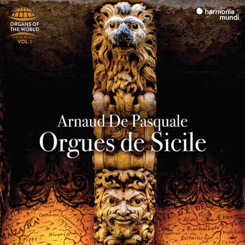 Arnaud De Pasquale - Orgues de Sicile (Organs Of The World, Vol. 1)