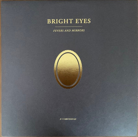 Bright Eyes - Fevers And Mirrors (A Companion)