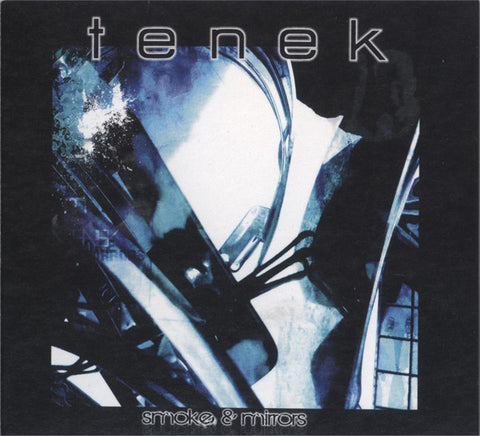 Tenek - Smoke & Mirrors
