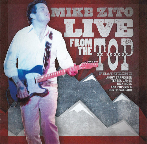 Mike Zito - Live From The Top