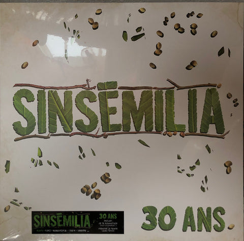 Sinsemilia - 30 ans