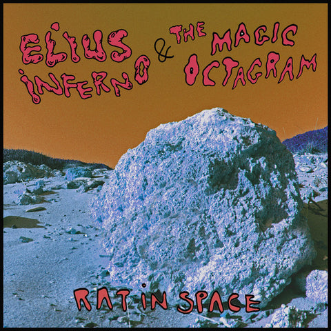 Elius Inferno & The Magic Octagram - Rat In Space