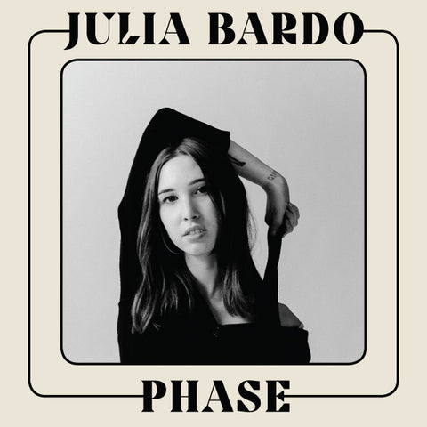 Julia Bardo - Phase