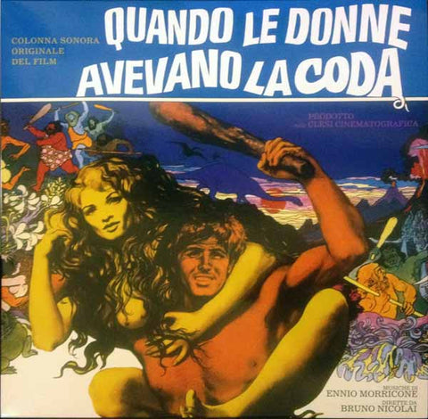 Ennio Morricone, - Quando Le Donne Avevano La Coda (Colonna Sonora Originale Del Film)