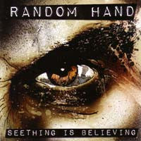 Random Hand, - Seething Is Believing