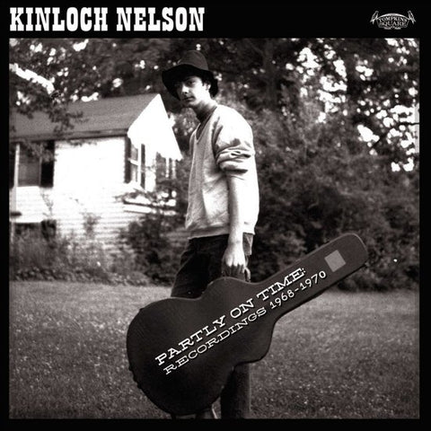 Kinloch Nelson - Partly On Time : Recordings 1968-1970