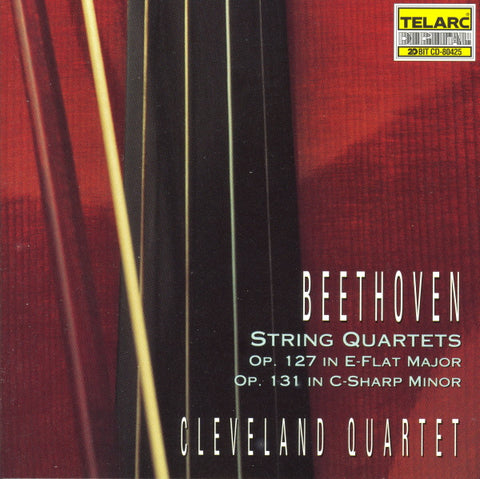 Beethoven - The Cleveland Quartet, - String Quartets, Op. 127 And Op. 131