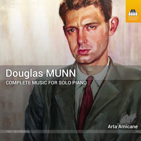 Douglas Munn - Arta Arnicane - Complete Music For Solo Piano