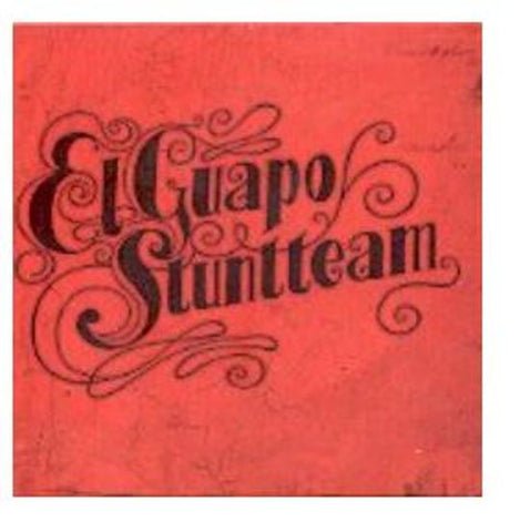 El Guapo Stuntteam - El Guapo Stuntteam