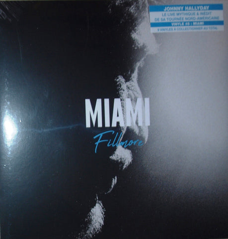 Johnny Hallyday - Miami - Fillmore