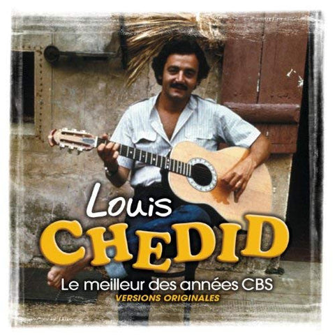 Louis Chedid - Le Meilleur Des Années Cbs