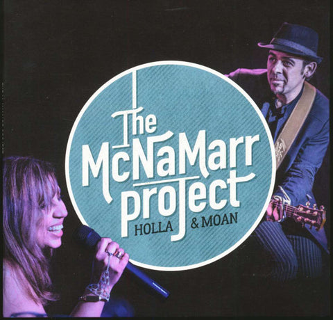 The McNaMarr Project, Andrea Marr, John McNamara - Holla & Moan