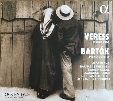 Bartok, Veress - String Trio / Piano Quintet